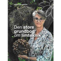 Den store grundbog om limteknik (Indbundet, 2024)