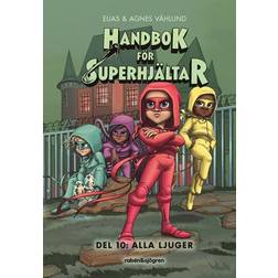Handbok för superhjältar. Alla ljuger (Inbunden, 2024)