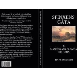 Sfinxens gåta & Människans glömda historia