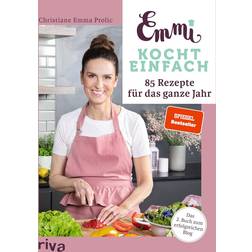 Emmi kocht einfach: 85 Rezepte für das ganze Jahr (Gebunden, 2022)