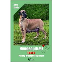Hundeopdræt - Tæven - Parring, drægtighed og fødsel (Indbundet)