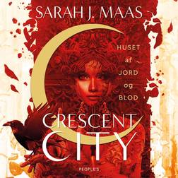 Crescent City. Huset af jord og blod Sarah J. Maas 9788775939800 (Lydbog, MP3, 2024)