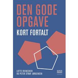 Den gode opgave kort fortalt Peter Stray Jørgensen 9788759344675 (Hæftet)