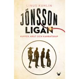 Jönssonligan : kupper, krut och kamratskap (Inbunden, 2024)