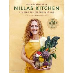 Nilla's Kitchen : sju steg till ett friskare jag (Inbunden, 2024)