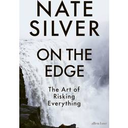 On the Edge: The Art of Risking Everything (Hæftet, 2024)