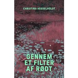 GENNEM ET FILTER AF RØDT (Häftad, 2024)