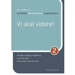 En lærebog til sundhedsadministrative medarbejdere Michelle Guldborg Hagelberg 9788702392555 (Hæftet, 2025)