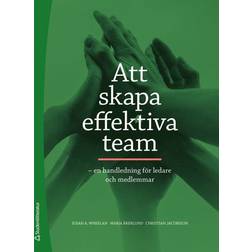Att skapa effektiva team (Häftad, 2025)