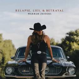 Relapse, Lies, & Betrayal by Warren Zeiders LP (Vinyl)