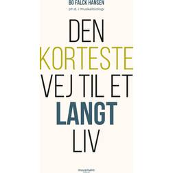 Den korteste vej til et langt liv (Indbundet, 2025)