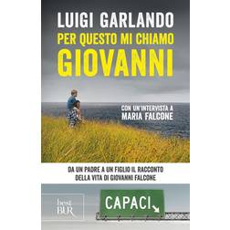 Per questo mi chiamo Giovanni. Da un padre a un figlio il raccont