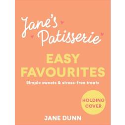 Jane’s Patisserie Easy Favourites (Hardcover, 2024)