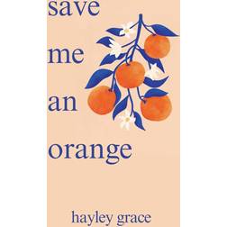 Save me an orange (Hæftet, 2024)