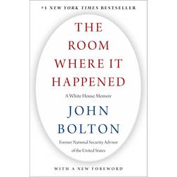 The Room Where It Happened: A White House Memoir (Häftad, 2024)