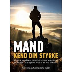 Mand kend din styrke Asger Garde 9788785229090 (Hæftet, 2025)