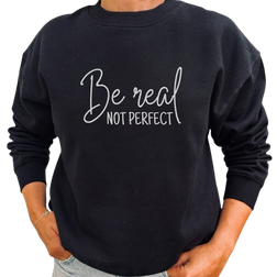 Lovely Text Be Real Not Perfect T-shirt - Black