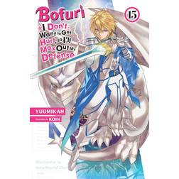 Bofuri: I Don't Want to Get Hurt so I'll Max Out My Defense Vol 15 (Häftad, 2025)