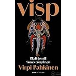 Visp: Blå Linjen Till Sombrerogalaxen (Inbunden, 2025)