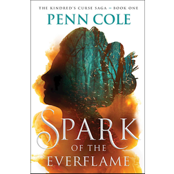 Spark of the Everflame The first book in an irresistibly epic, enemies-to-lovers romantasy series (Paperback, 2024)