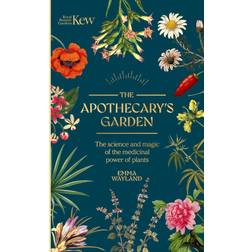 Kew: The Apothecary's Garden (Hardcover)