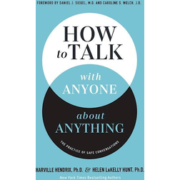 How to Talk with Anyone about Anything: The Practice of Safe Conversations (Hardcover, 2024)