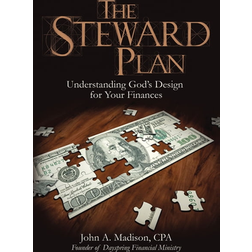 The STEWARD Plan: Understanding God's Design for Your Finances (Paperback, 2020)