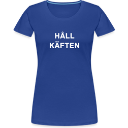 My Angry Socks Håll Käften Premium T-shirt Women's - Royal Blue
