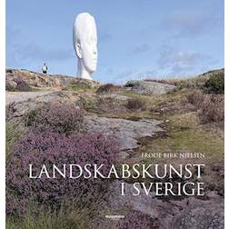 Landskabskunst i Sverige (NEW) (Indbundet)