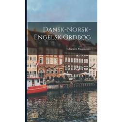 Dansk-Norsk-Engelsk Ordbog (Hardback) (Hardcover)