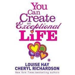 You Can Create an Exceptional Life (Indbundet, 2011)