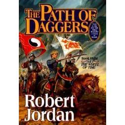 The Path of Daggers: Book Eight of 'The Wheel of Time' (Inbunden, 1998)