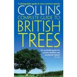 British Trees: A photographic guide to every common species (Collins Complete Guide) (Paperback, 2008)