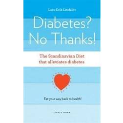 Diabetes, No Thanks! (Paperback, 2011)