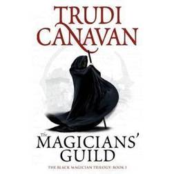 The Magicians' Guild: Book 1 of the Black Magician (Black Magician Trilogy) (Paperback, 2010)