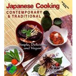 Japanese Cooking Contemporary & Traditional: Simple, Delicious and Vegan (Häftad, 1999)