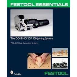 Festool Essentials - The DOMINO DF 500 Joining System (Häftad, 2008)