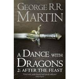 A Dance With Dragons: Part 2 After the Feast (A Song of Ice and Fire, Book 5) (Paperback, 2012)