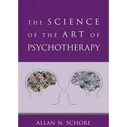 The Science of the Art of Psychotherapy (Hardcover, 2012)