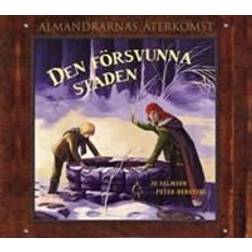 Den försvunna staden - Almandrarnas återkomst del 1