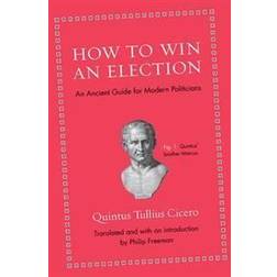 How to Win an Election (Hardcover, 2012)