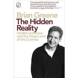 The Hidden Reality: Parallel Universes and the Deep Laws of the Cosmos (E-bok, 2012)