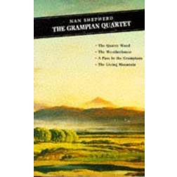 The Grampian Quartet: The Quarry Wood: The Weatherhouse: A Pass in the Grampians: The Living Mountain (Paperback, 1996)