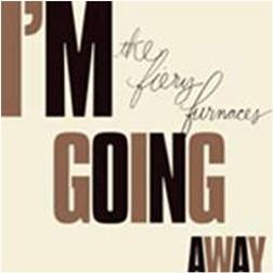 The Fiery Furnaces - I'm Going Away (Vinyl)