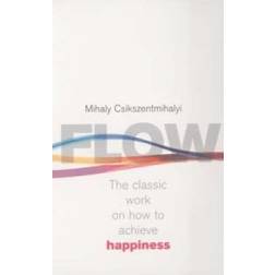 Flow - the psychology of happiness (Häftad, 2002)