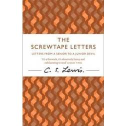 Screwtape Letters: Letters from a Senior to a Junior Devil (C. Lewis Signature Classic) (Heftet, 2012)