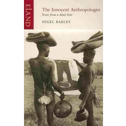 The Innocent Anthropologist (Paperback, 2011)