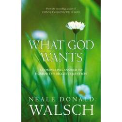 What God Wants (Häftad, 2006)