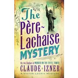 The Pere-Lachaise Mystery (Paperback, 2007)