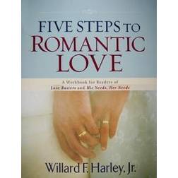 Five Steps to Romantic Love (Paperback, 2009)